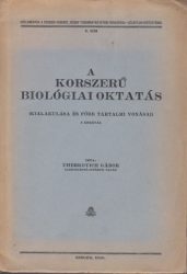 A korszerű biológiai oktatás