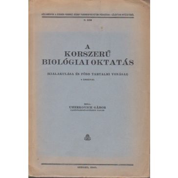 A korszerű biológiai oktatás