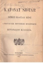 Magyar-Német (I. kötet)+ Német-Magyar (II. kötet) Katonai Szótár