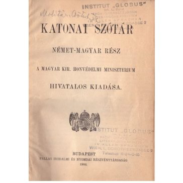   Magyar-Német (I. kötet)+ Német-Magyar (II. kötet) Katonai Szótár