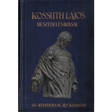 Kossuth Lajos beszédei és írásai I-II.