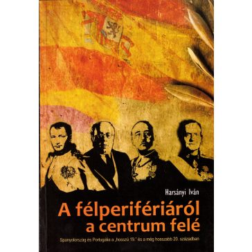A félperifériától a centrumig