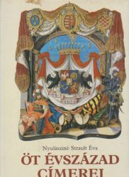 Öt évszázad címerei 