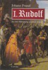 I. Rudolf : az első Habsburg a német trónon