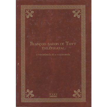   François baron de Tott emlékiratai a törökökről és a tatárokról