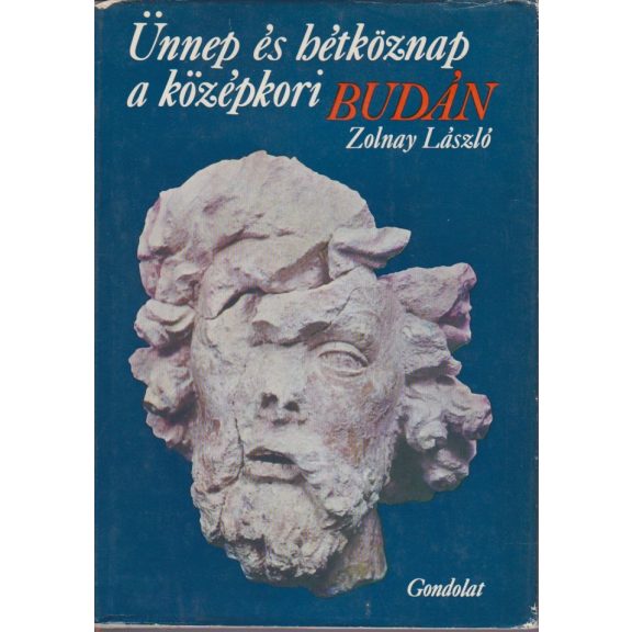 Ünnep és hétköznap a középkori Budán