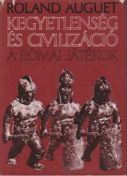 Kegyetlenség és civilizáció 