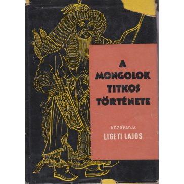 A mongolok titkos története