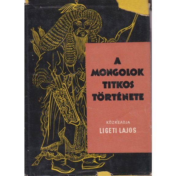 A mongolok titkos története