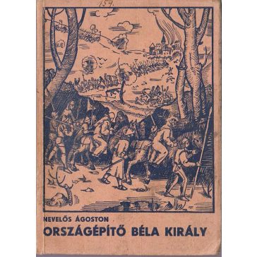 Országépítő Béla király
