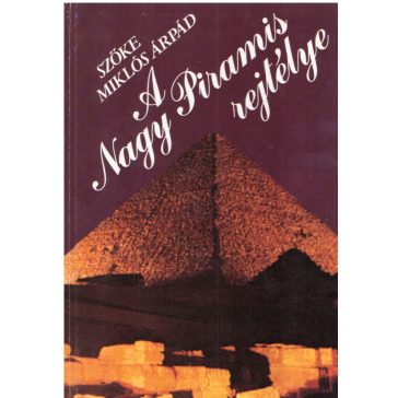 A Nagy Piramis rejtélye