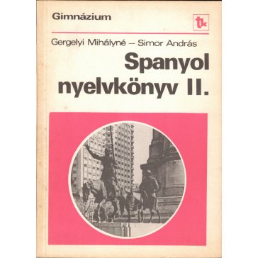    Spanyol nyelvkönyv a gimnázium I-II-III. osztálya számára