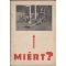 Miért? Rejtett erők a gépjárművekben