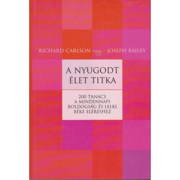 A nyugodt élet titka