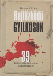 Rejtőzködő gyilkosok