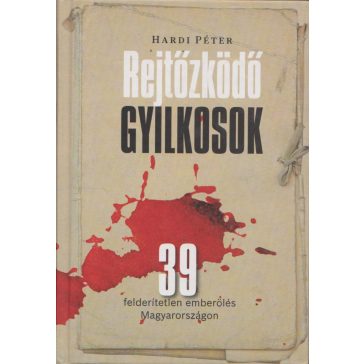 Rejtőzködő gyilkosok