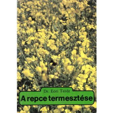A repce termesztése