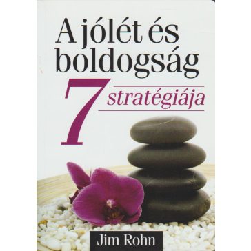 A jólét és boldogság 7 stratégiája