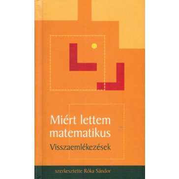Miért lettem matematikus?