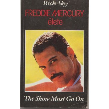 Freddie Mercury élete