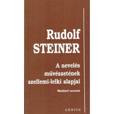 A nevelés művészetének szellemi-lelki alapjai