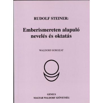 Emberismereten alapuló nevelés és oktatás