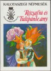 Rózsafiú és Tulipánleány