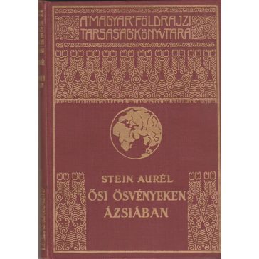  Ősi ösvényeken Ázsiában I-II.