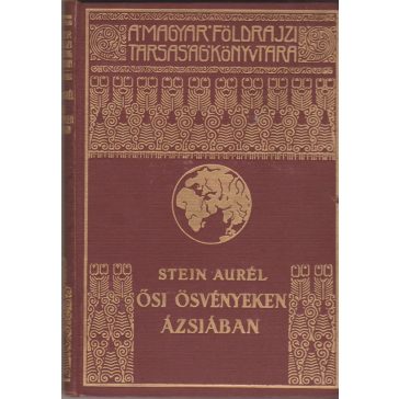  Ősi ösvényeken Ázsiában I-II.