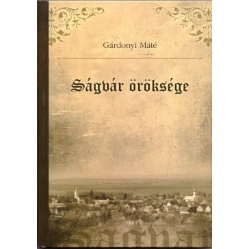 Ságvár öröksége