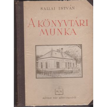 A könyvtári munka (üzemi és  falusi könyvtárakban)