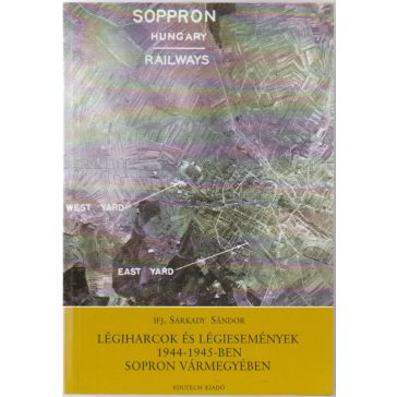   Légiharcok és légiesemények 1944-1945-ben Sopron vármegyében