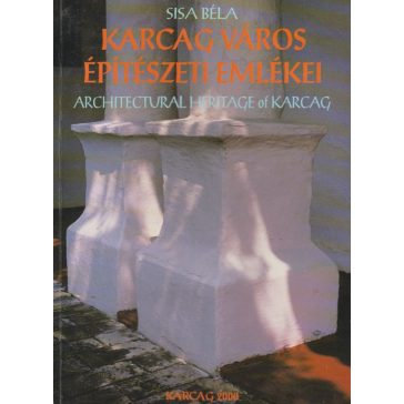 Karcag város építészeti emlékei