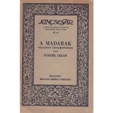 A madarak világának tanulmányozása