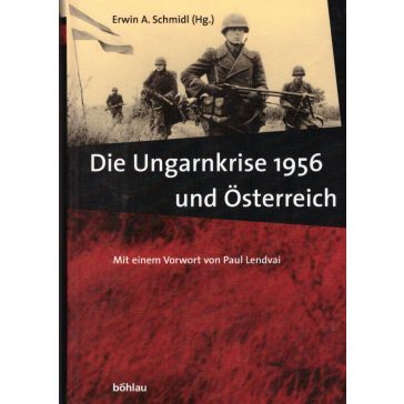 Die Ungarnkrise 1956 und Österreich