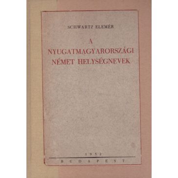 A nyugatmagyarországi német helységnevek