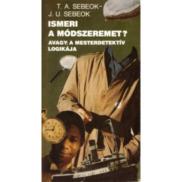 Ismeri a módszeremet?