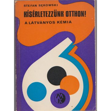 Kísérletezzünk otthon!