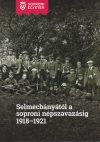 Selmecbányától a soproni népszavazásig 1918-1921