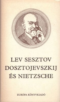 Dosztojevszkij és Nietzsche - Cédrus Könyvkereskedés és Anti