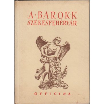 A barokk Székesfehérvár