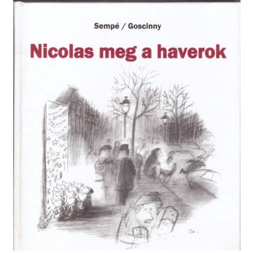 Nicolas meg a haverok