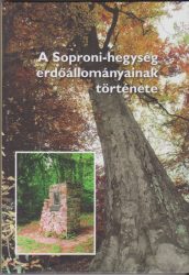 A Soproni-hegység erdőállományainak története