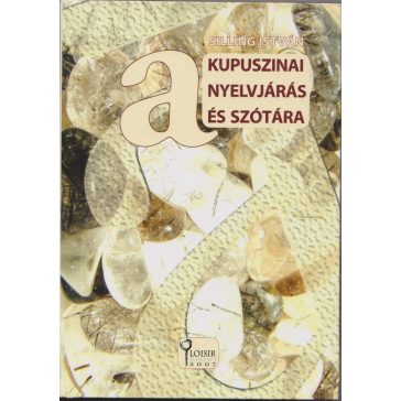 A kupuszinai nyelvjárás és szótára