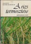 A rizs termesztése
