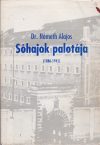 Sóhajok palotája (1886-1945)