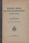 Sopron házai és háztulajdonosai 1734-től 1939-ig.