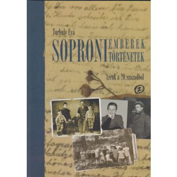 Soproni emberek, soproni történetek 2.