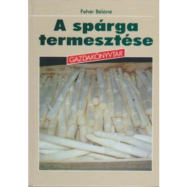 A spárga termesztése