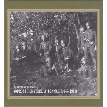 Soproni honvédek a Donnál (1942-1943)